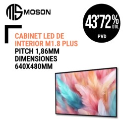 Cabinet Moson de interior Pitch 1,86mm Dimensiones 640x480mm Brillo 600 Mantenimiento Frontal Conexión por Hub.