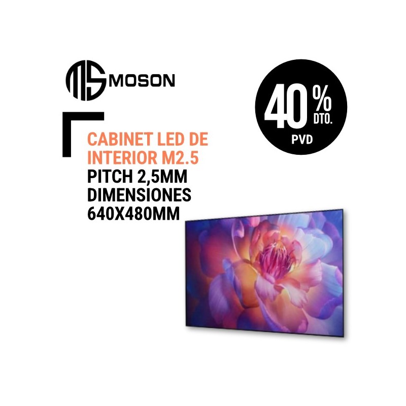 Cabinet Moson de interior Pitch 2,5mm Dimensiones 640x480 mm Brillo 700 Mantenimiento Frontal, Conexión cableada.